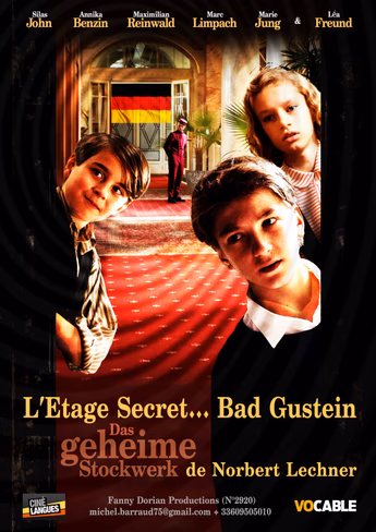 Film L'Étage Secret...Bad Gastein