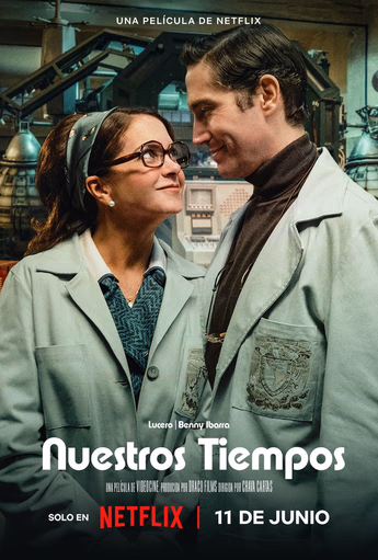 Film Nuestros Tiempos